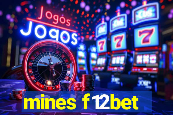 mines f12bet